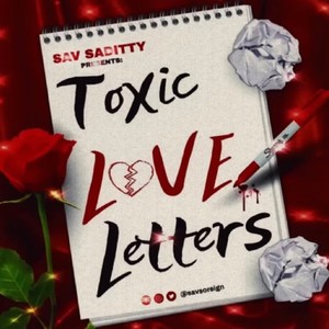 Toxic Love Letters: Heartbroken Promises (Explicit)