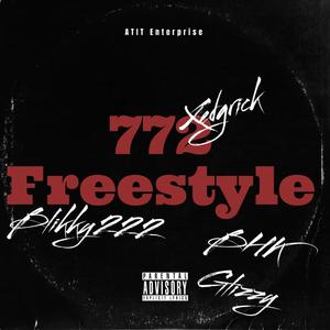 772 (Freestyle) (feat. Xedgrick & Blikky222) [Explicit]