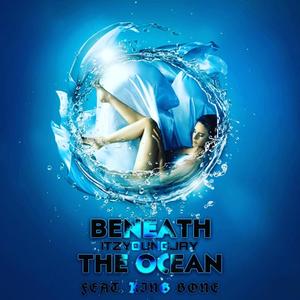 Beneath The Ocean (feat. King Bone & 1mbbeats) (Chopped/Screwed) (Explicit)