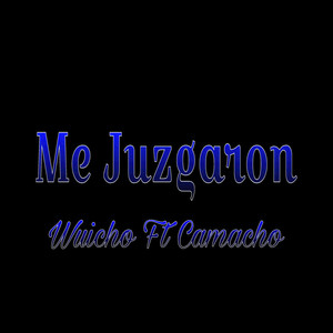 Me Juzgaron (Original)