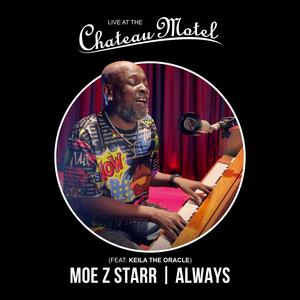 Always (Live at the Chateau Motel) (feat. Keila the Oracle) [Live]