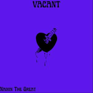 Vacant (Explicit)