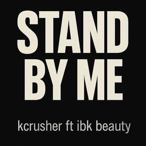 Stand by me (feat. ibk beauty)