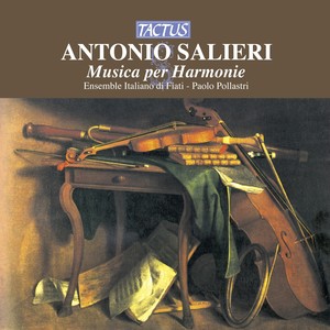 SALIERI, A.: Chamber Music (Musica per Harmonie) [Italiano di Fiati]