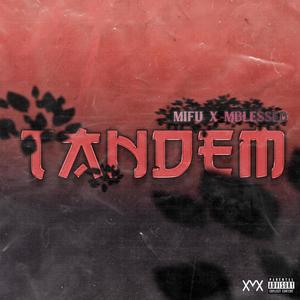 TANDEM (feat. Menor blessed)