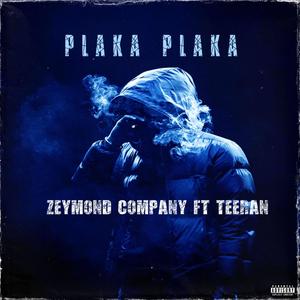 Plaka plaka (feat. Teeran) [Explicit]