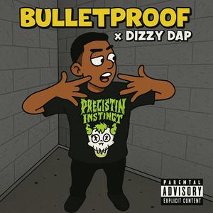 Bulletproof (Explicit)
