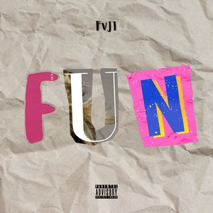 Fun (Explicit)