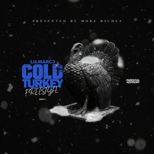 Cold Turkey Freestyle (Explicit)