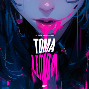 Toma Leitada (Explicit)