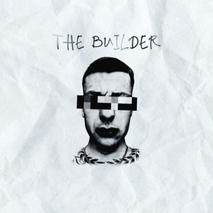 The Builder (Explicit)