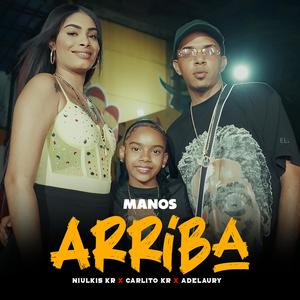 Carlito Niulkis Kr - Manos Arriba