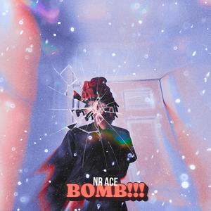 BOMB! (Explicit)