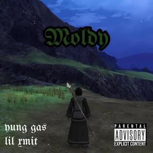 moldy (Explicit)