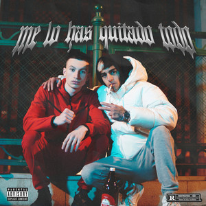 Me Lo Has Quitado Todo