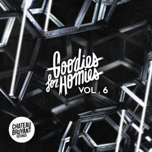 Goodies for Homies, Vol. 6