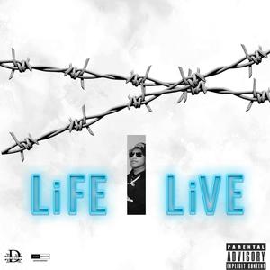 Life I Live (Explicit)
