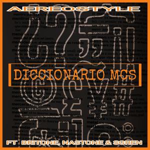 Diccionario de mc's (feat. Britone, Sgren & Nastone)