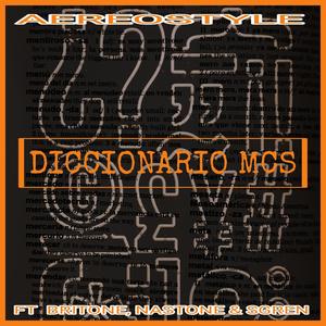 Diccionario de mc's(feat. Britone, Sgren & Nastone)