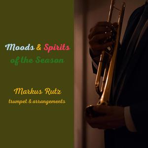 Moods & Spirits of the Season