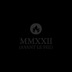 MMXXII EP (Avant Le Feu)