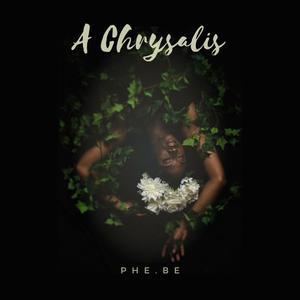 A Chrysalis (EP) [Explicit]