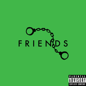 Friends (Explicit)