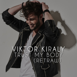 Trust My Body(Retraw)