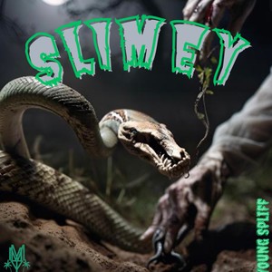 Slimey (Explicit)