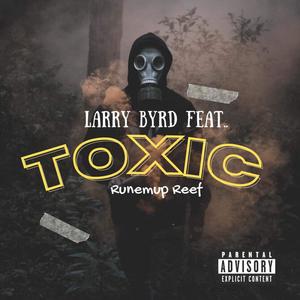 Toxic (Explicit)