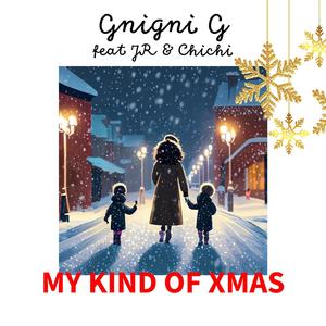 My Kind of Xmas (feat. JR & Chichi)