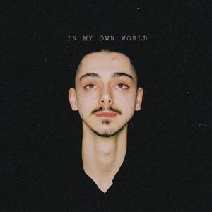 In My Own World (feat. Nara & Cat God Prodigy) (Explicit)
