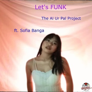 Let's Funk (feat. Sofia Banga)