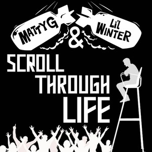 Scroll Through Life (Explicit)