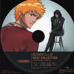 BLEACH BEAT COLLECTION 2nd SESSION01<黒崎一護&斬月> (死神精选集 2nd SESSION 01<黑崎一护＆斩月>)