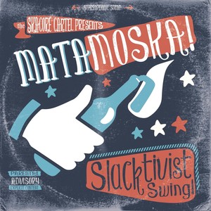 Slacktivist Swing! (Explicit)