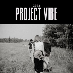 Project Vibe 2023