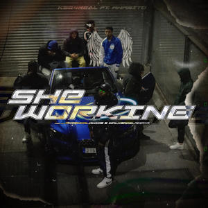 She Working (feat. Anasito) (Explicit)