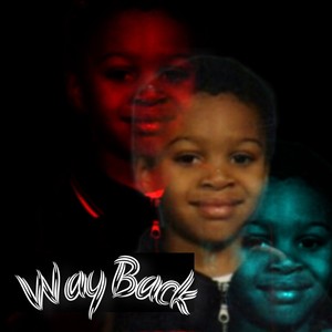 Way Back (Explicit)
