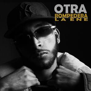 Otra Rompedera (Explicit)