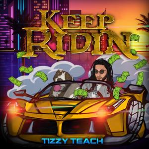 Keep Ridin' (Explicit)