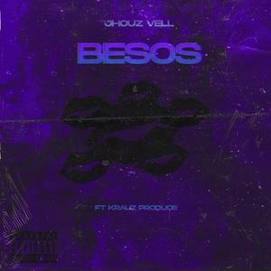 Besos (feat. Krauz Prod.) [Explicit]