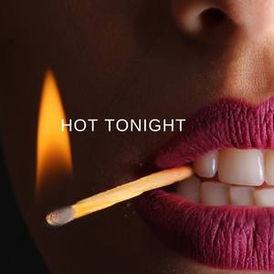 Hot Tonight