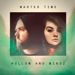 Wasted Time (feat. Mindz) (Explicit)