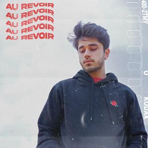 AU REVOIR (Explicit)