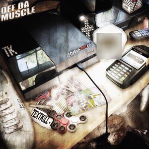 off da muscle #k2 (Explicit)