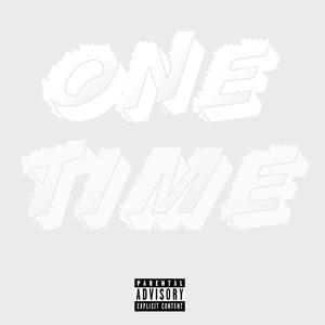 One Time (Explicit)