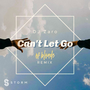 Can’t Let Go (Extended of blonde Remix)