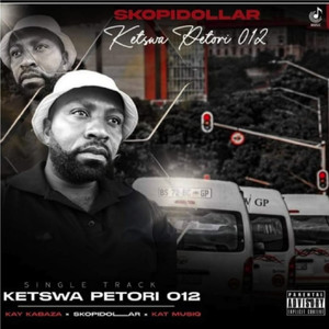 Skopidollar Ketswa Pitori 012 (Explicit)