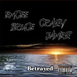 Betrayed (Explicit)